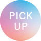 PICK UP